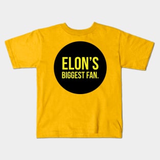 Elon's biggest fan Kids T-Shirt